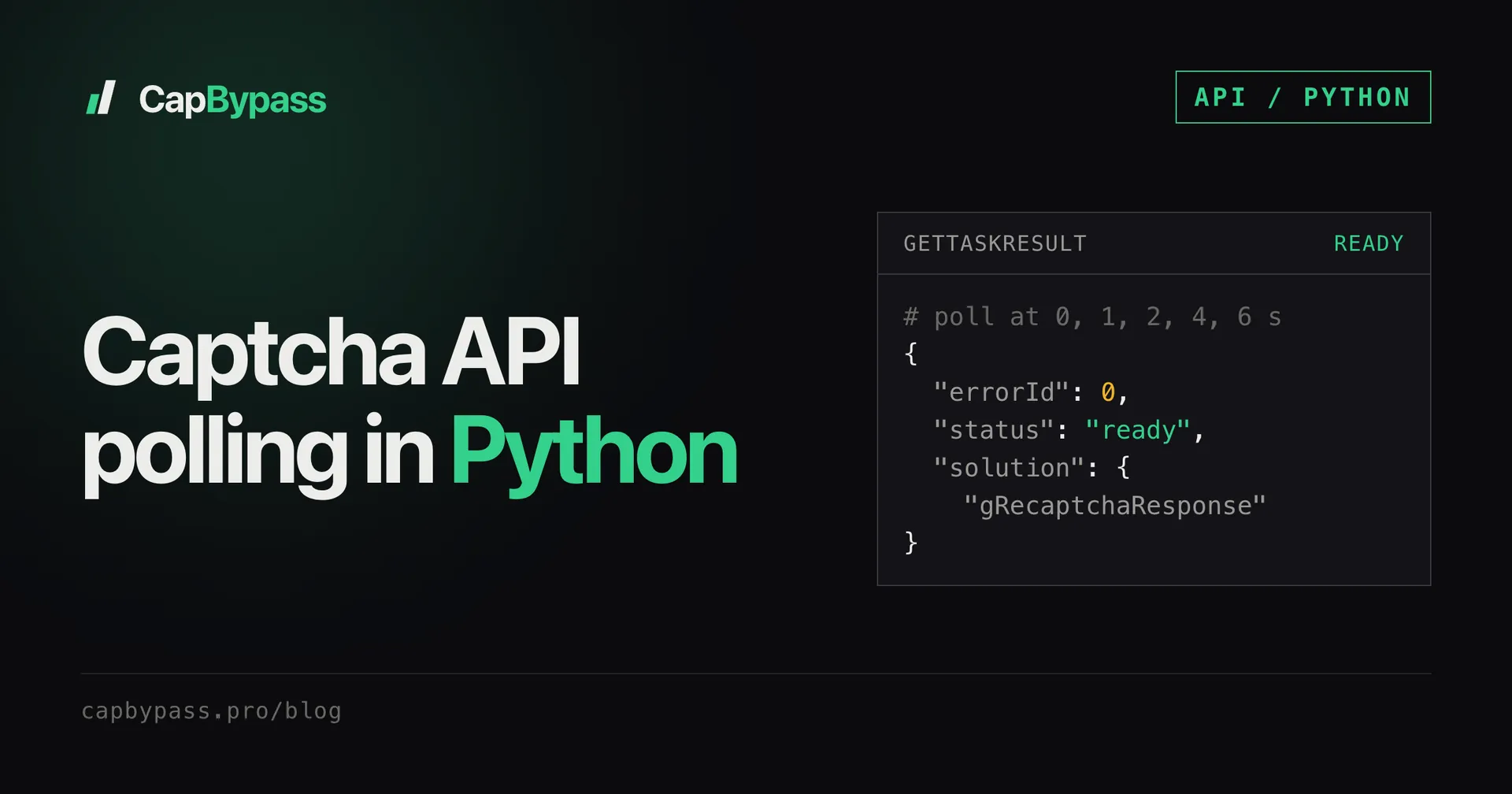 Captcha solver API in Python: create, poll, time out